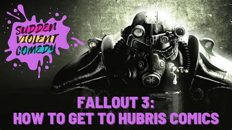 How to Get to Hubris Comics in Fallout 3: A Journey into the World of Post-Nuclear Comics